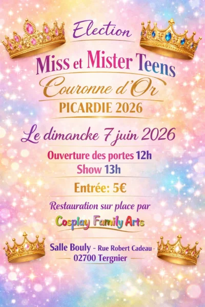 Élection Miss et Mister Teens couronne d'or Picardie